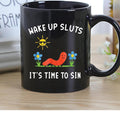 Wake Up Sluts It's Time To Sin Mug, Funny Cute Worm Coffee Cup, Silly Morning Humor Mug, Wholesome Chaos Gift For Friends