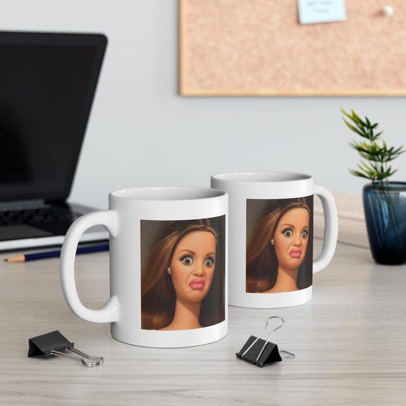 Funny Doll Face Mug, Disgusted Barbie Meme Coffee Cup, Sarcastic Reaction Gift, Weird Humor Tea Cup, Unhinged Meme Mug